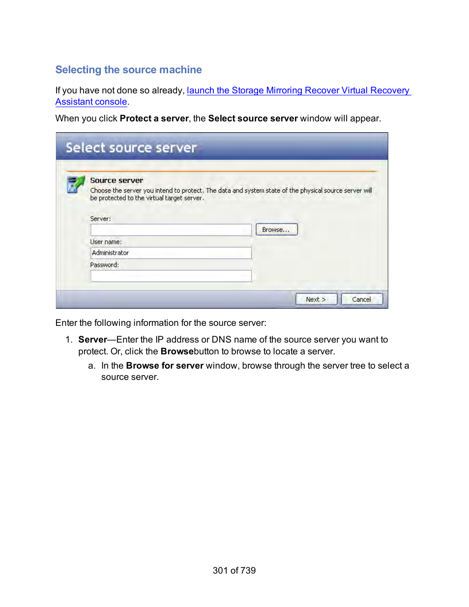 Selecting the source machine | HP Storage Mirroring Software User Manual | Page 303 / 741