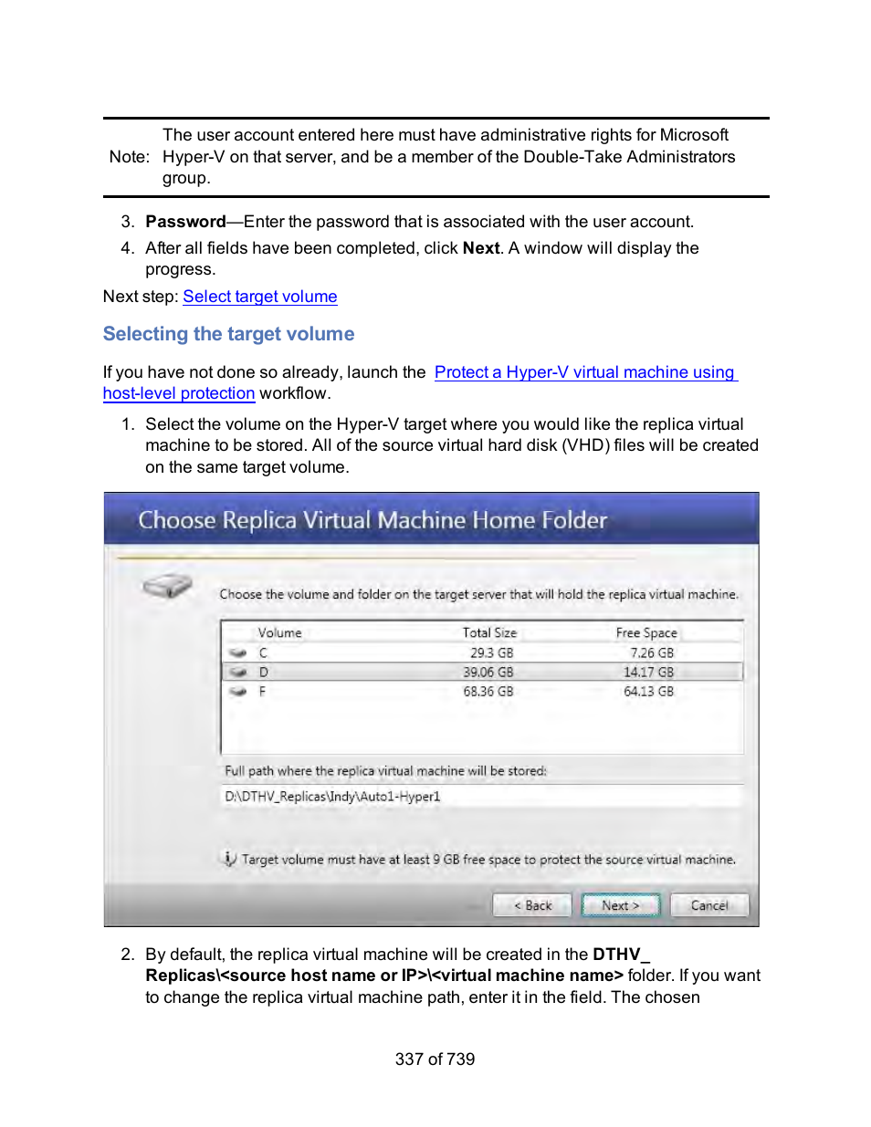 Selecting the target volume | HP Storage Mirroring Software User Manual | Page 339 / 741