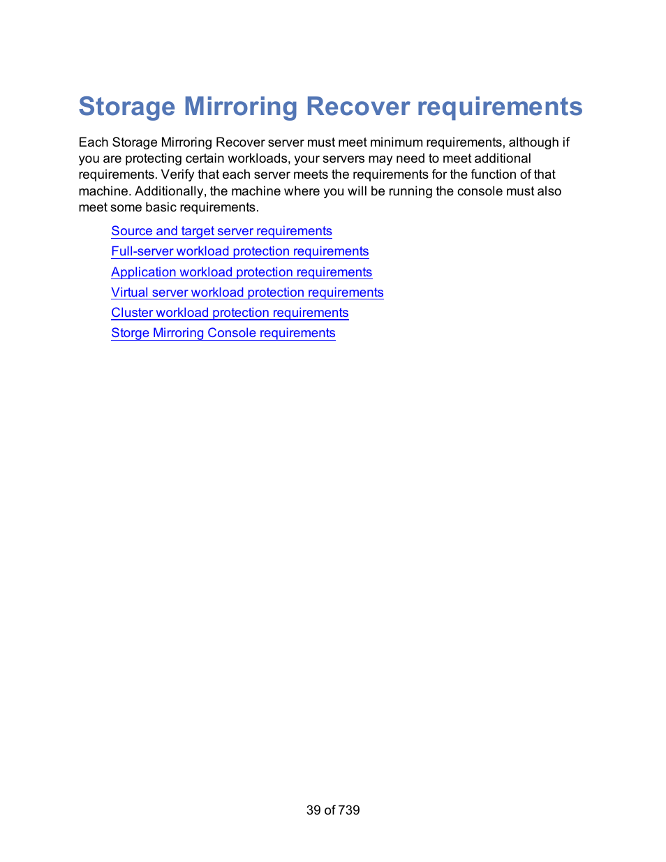 Storage mirroring recover requirements | HP Storage Mirroring Software User Manual | Page 41 / 741