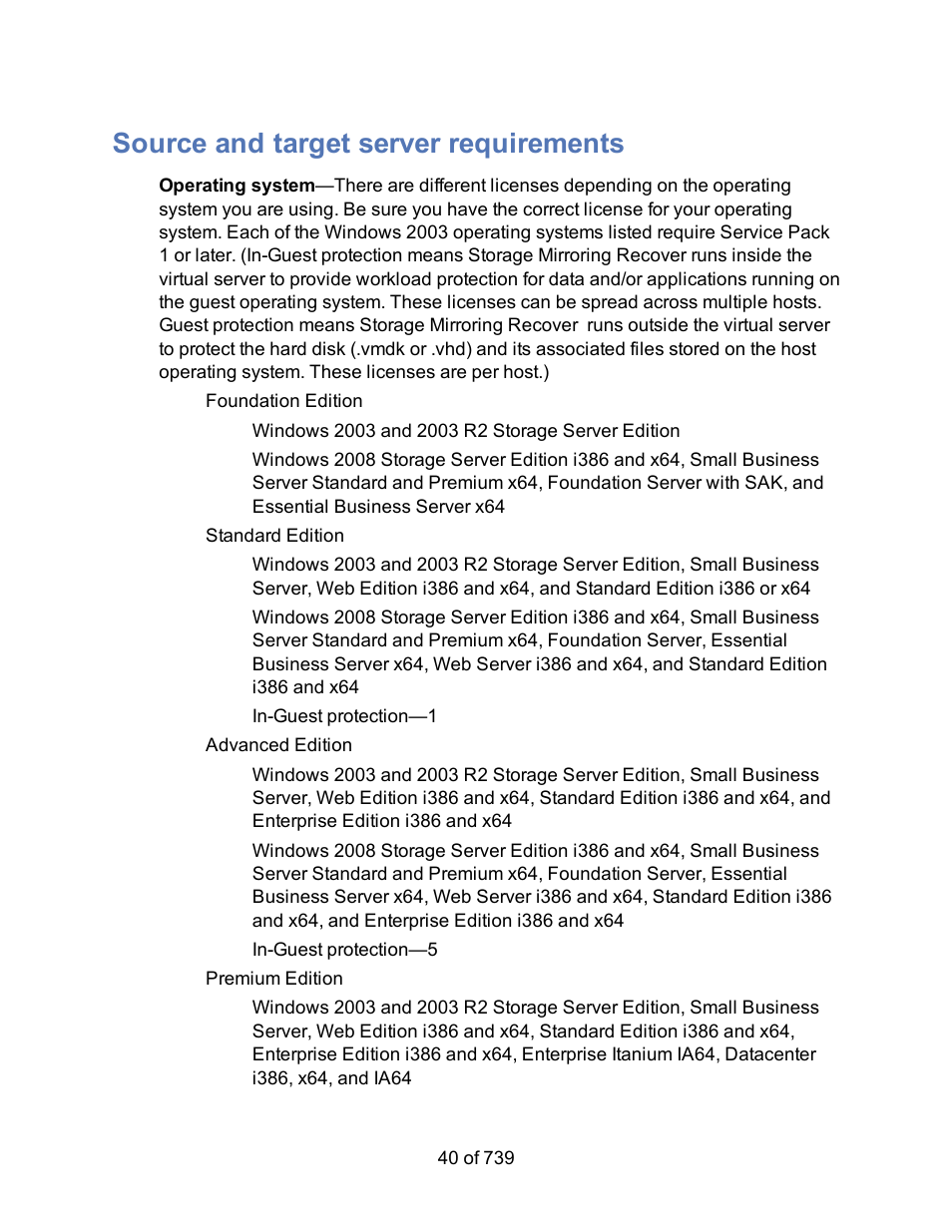 Source and target server requirements, Foundation edition, Standard edition | In-guest protection—1, Advanced edition, In-guest protection—5, Premium edition | HP Storage Mirroring Software User Manual | Page 42 / 741