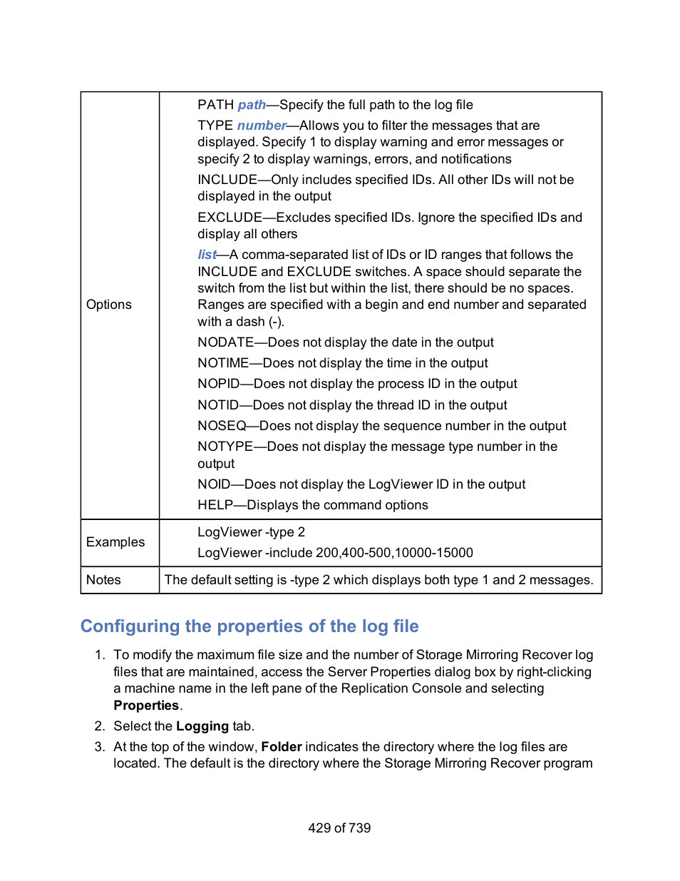 Configuring the properties of the log file | HP Storage Mirroring Software User Manual | Page 431 / 741