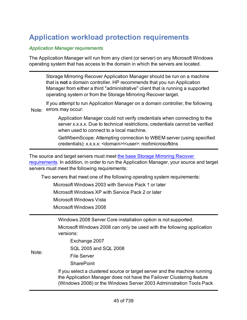 Application workload protection requirements | HP Storage Mirroring Software User Manual | Page 47 / 741