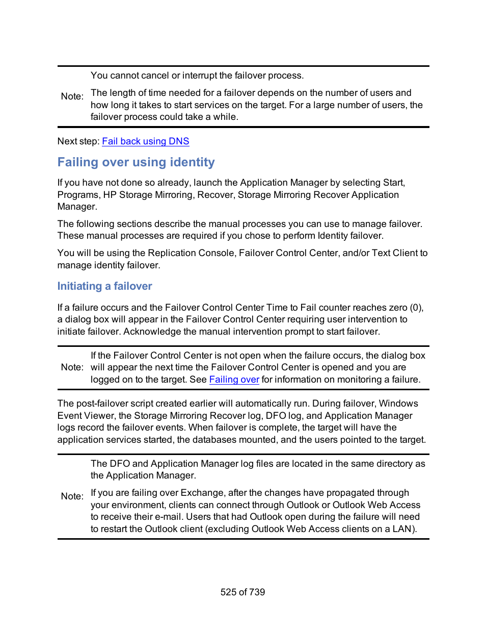 Failing over using identity, Initiating a failover | HP Storage Mirroring Software User Manual | Page 527 / 741