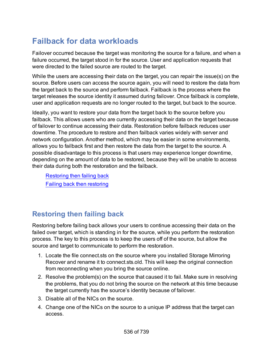 Failback for data workloads, Restoring then failing back | HP Storage Mirroring Software User Manual | Page 538 / 741