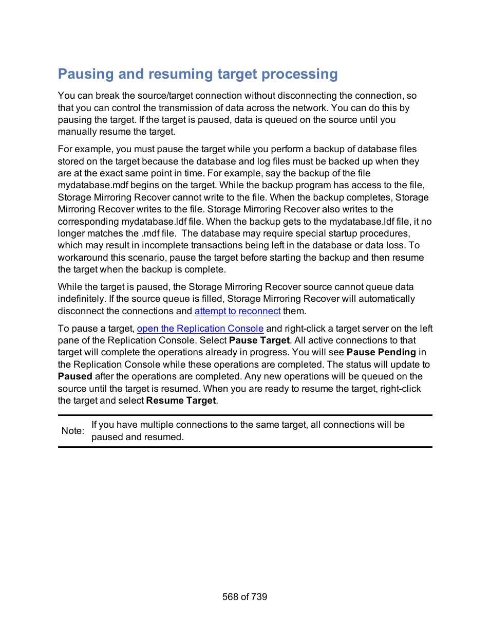 Pausing and resuming target processing | HP Storage Mirroring Software User Manual | Page 570 / 741