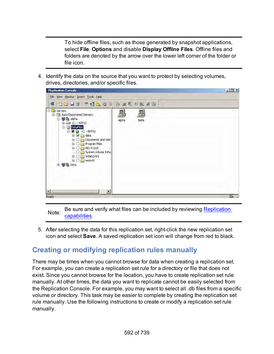 Creating or modifying replication rules manually | HP Storage Mirroring Software User Manual | Page 594 / 741