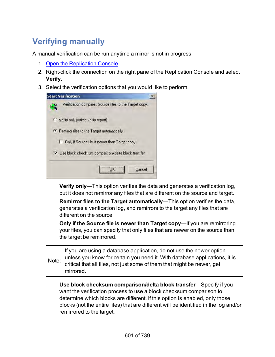 Verifying manually | HP Storage Mirroring Software User Manual | Page 603 / 741