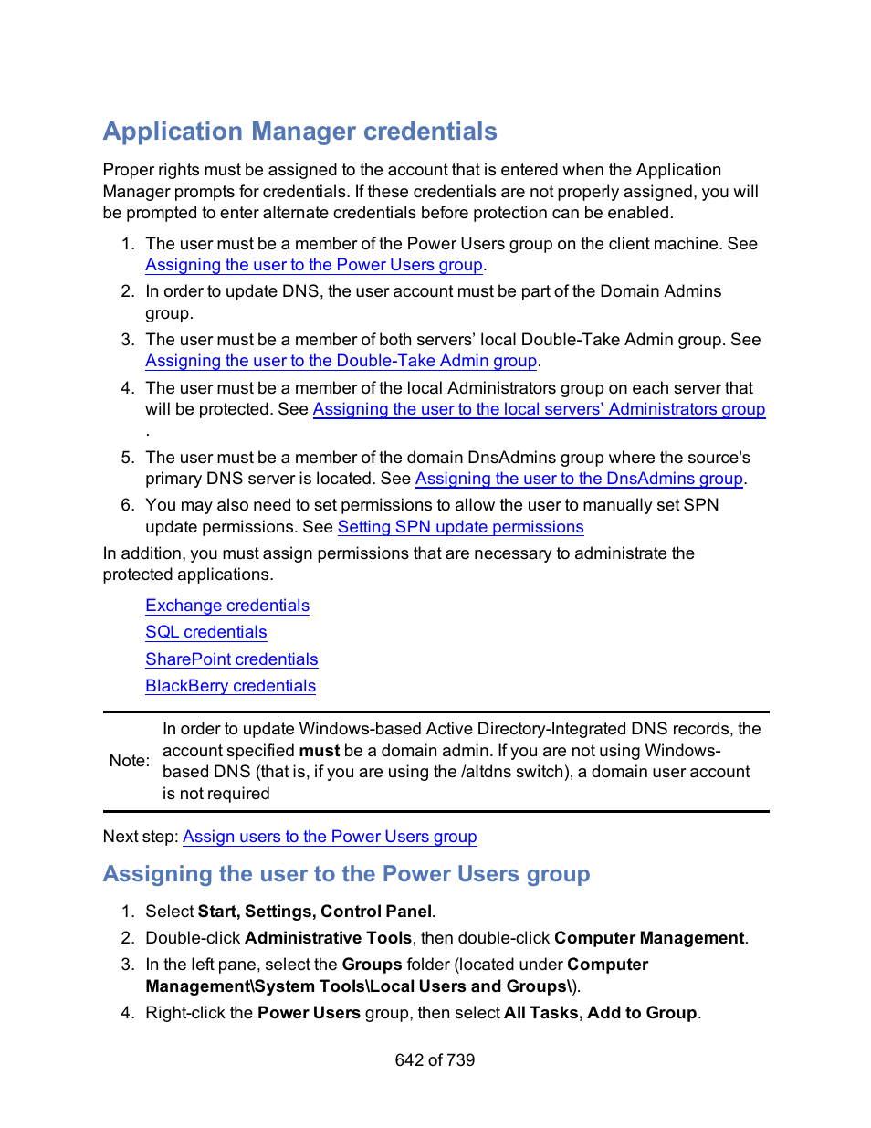 Application manager credentials, Assigning the user to the power users group, Credentials | HP Storage Mirroring Software User Manual | Page 644 / 741