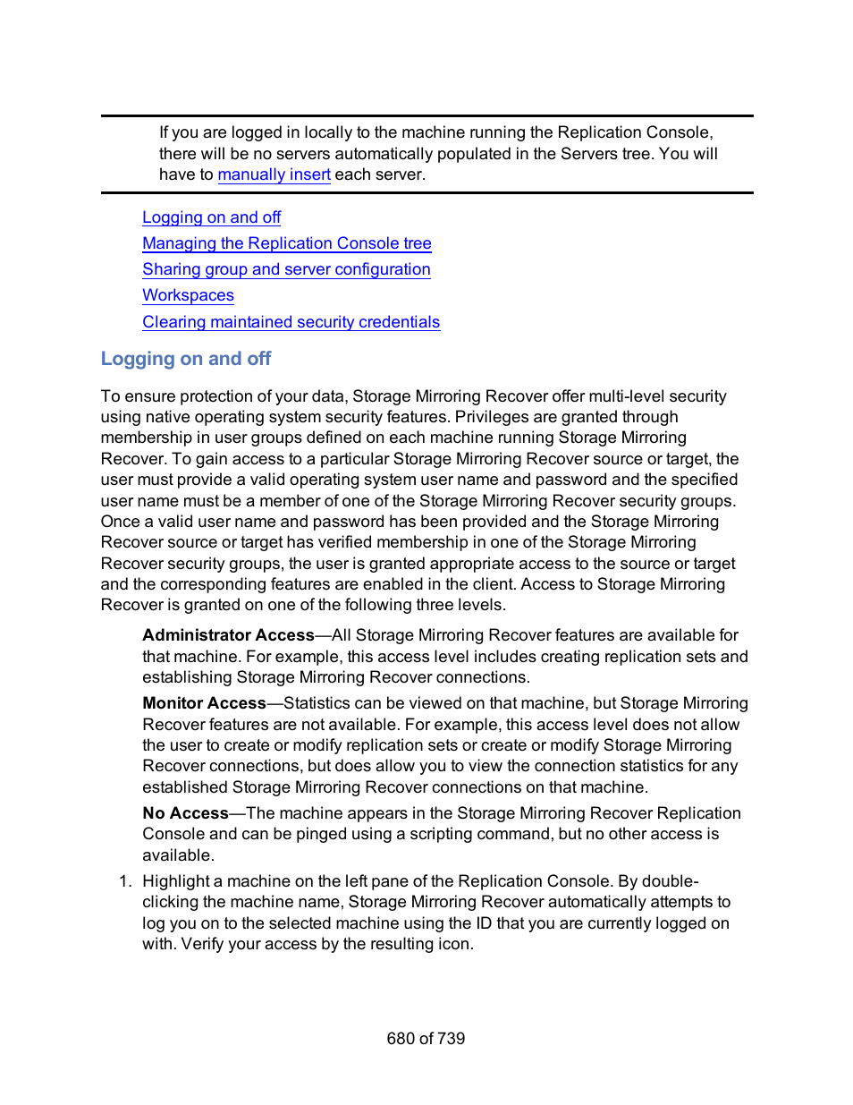 Logging on and off | HP Storage Mirroring Software User Manual | Page 682 / 741