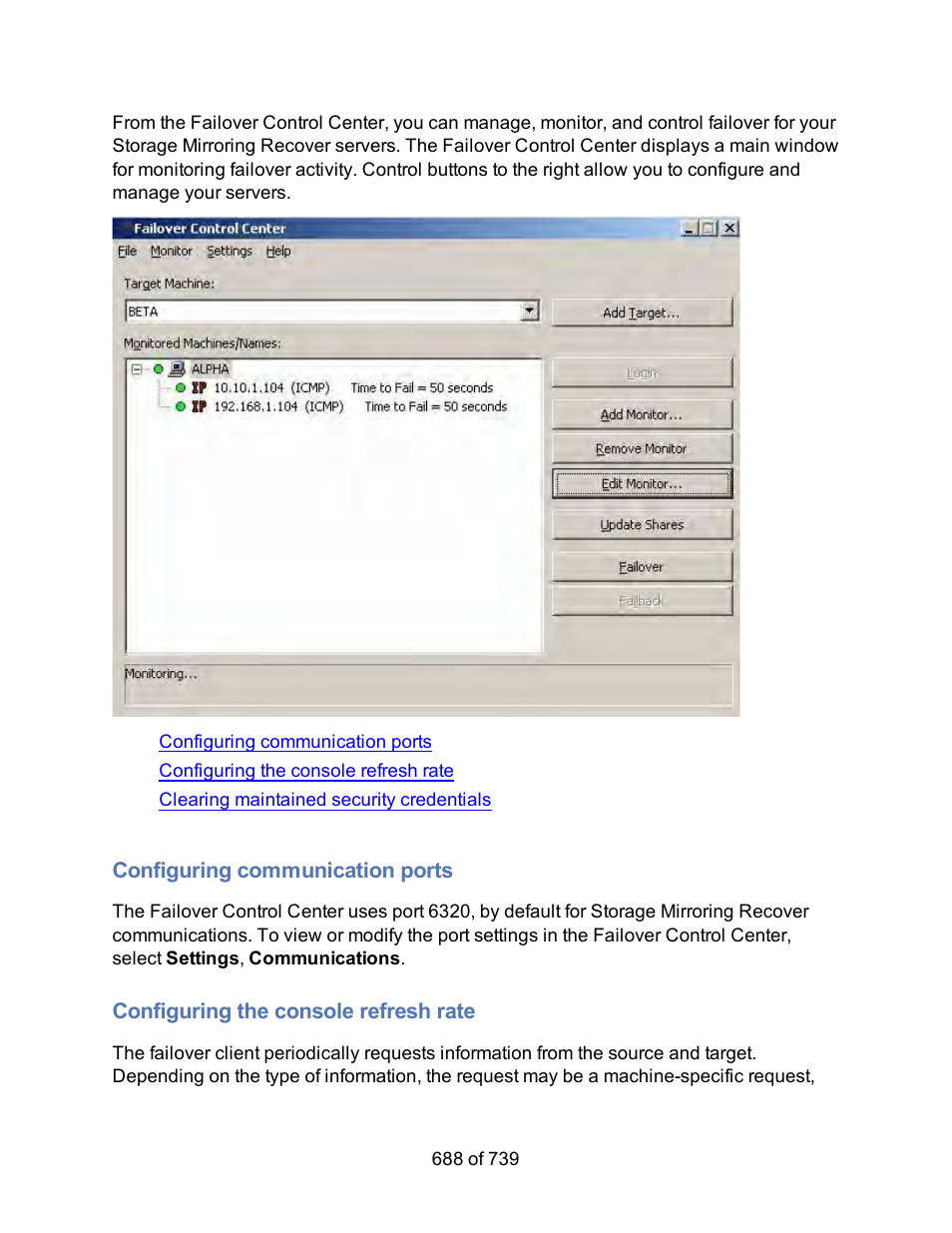Configuring communication ports, Configuring the console refresh rate | HP Storage Mirroring Software User Manual | Page 690 / 741