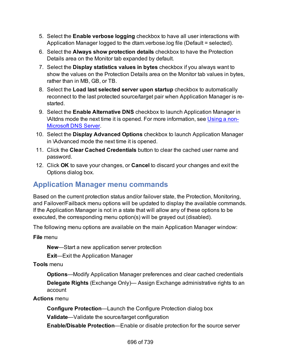 Application manager menu commands, Use menu, Options | Menu options | HP Storage Mirroring Software User Manual | Page 698 / 741