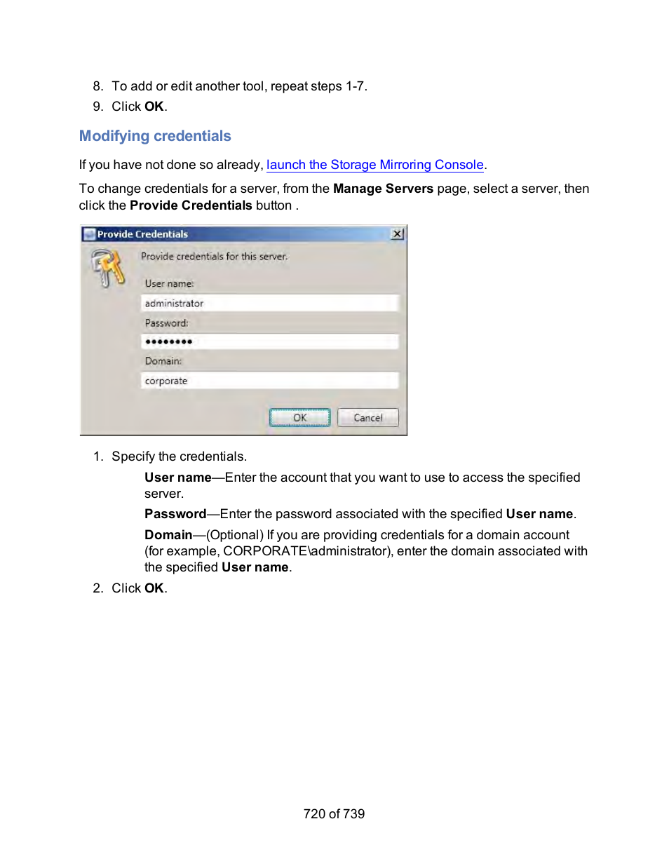 Modifying credentials | HP Storage Mirroring Software User Manual | Page 722 / 741