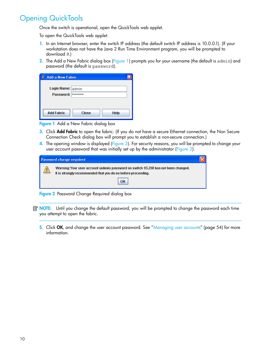 Opening quicktools, Figure 1 add a new fabric dialog box, Figure 2 password change required dialog box | 1 add a new fabric dialog box, 2 password change required dialog box | HP 8.20q Fibre Channel Switch User Manual | Page 10 / 114