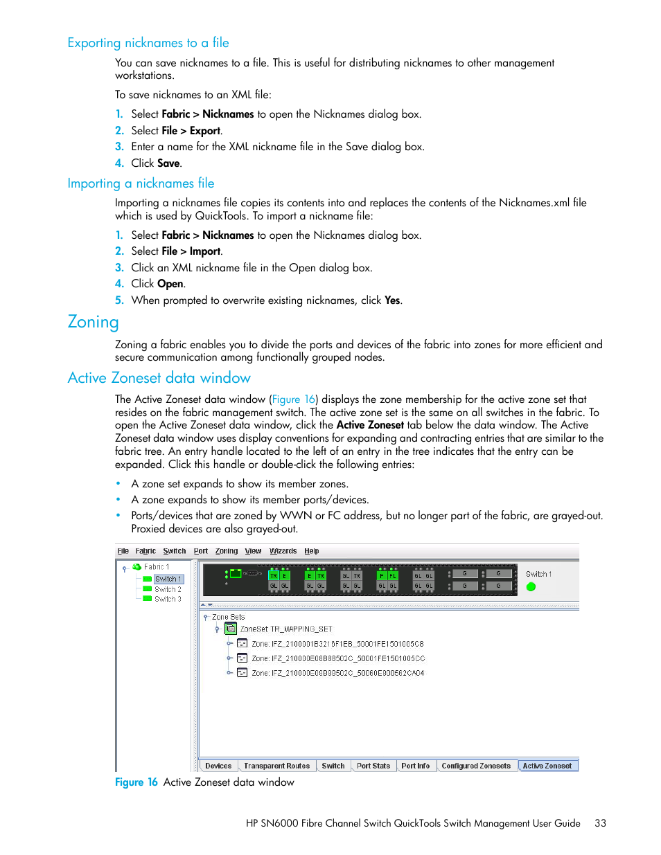 Exporting nicknames to a file, Importing a nicknames file, Zoning | Active zoneset data window, Figure 16 active zoneset data window, 16 active zoneset data window, Active zoneset data, Window | HP 8.20q Fibre Channel Switch User Manual | Page 33 / 114