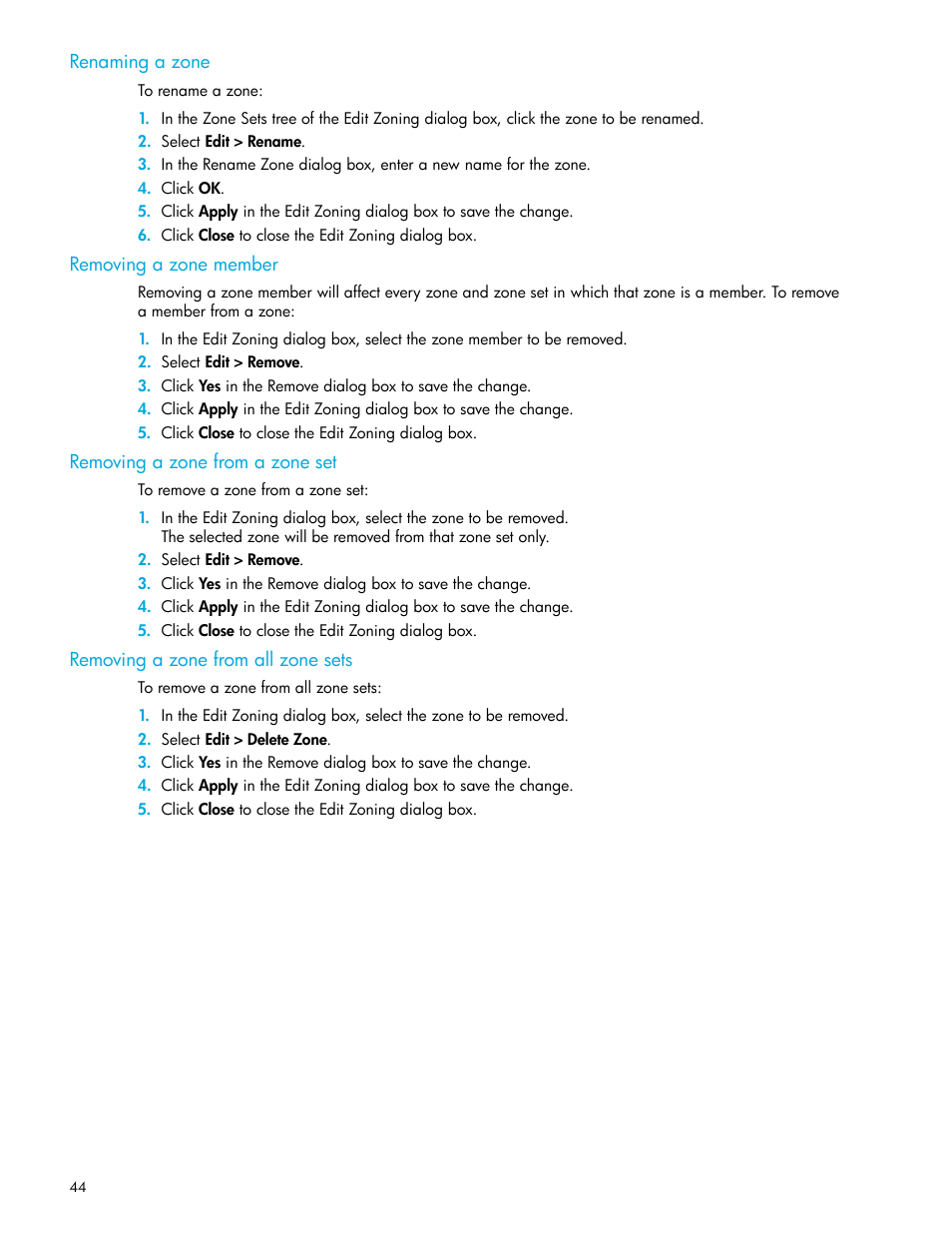 Renaming a zone, Removing a zone member, Removing a zone from a zone set | Removing a zone from all zone sets | HP 8.20q Fibre Channel Switch User Manual | Page 44 / 114