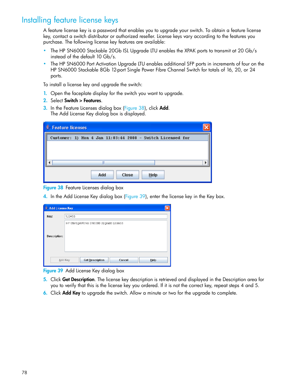 Installing feature license keys, Figure 38 feature licenses dialog box, Figure 39 add license key dialog box | 38 feature licenses dialog box, 39 add license key dialog box | HP 8.20q Fibre Channel Switch User Manual | Page 78 / 114