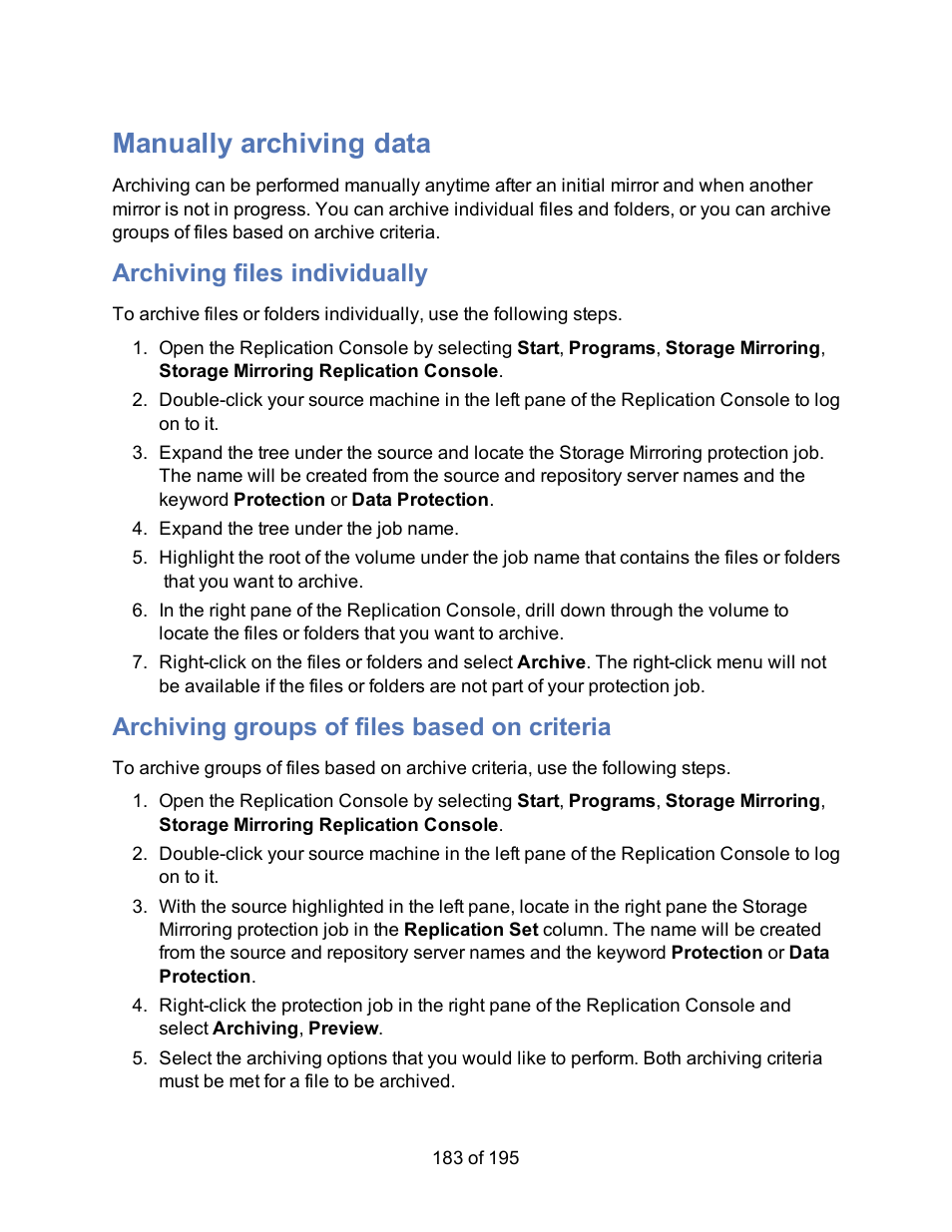 Manually archiving data, Archiving files individually, Archiving groups of files based on criteria | HP Storage Mirroring Software User Manual | Page 185 / 197