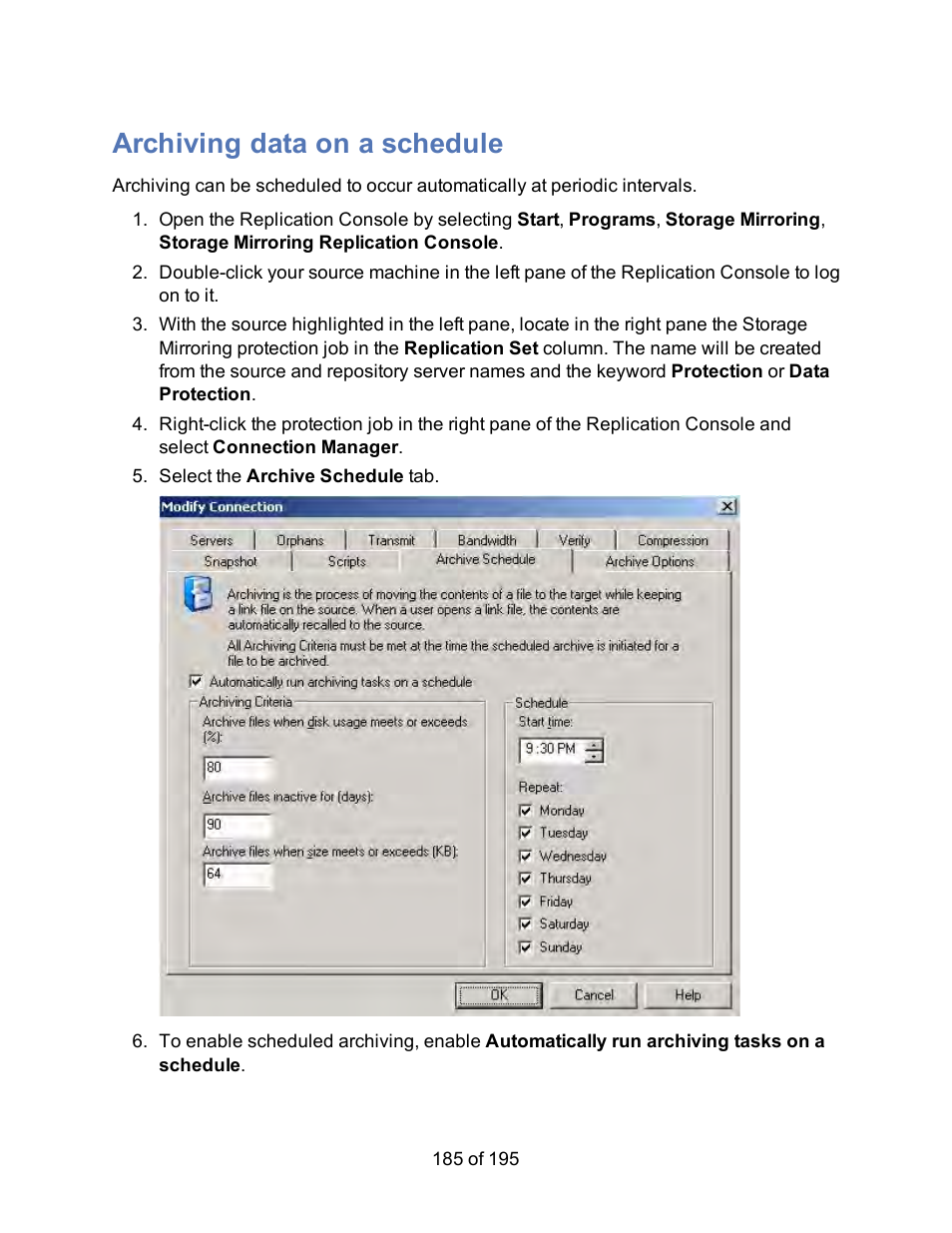 Archiving data on a schedule | HP Storage Mirroring Software User Manual | Page 187 / 197