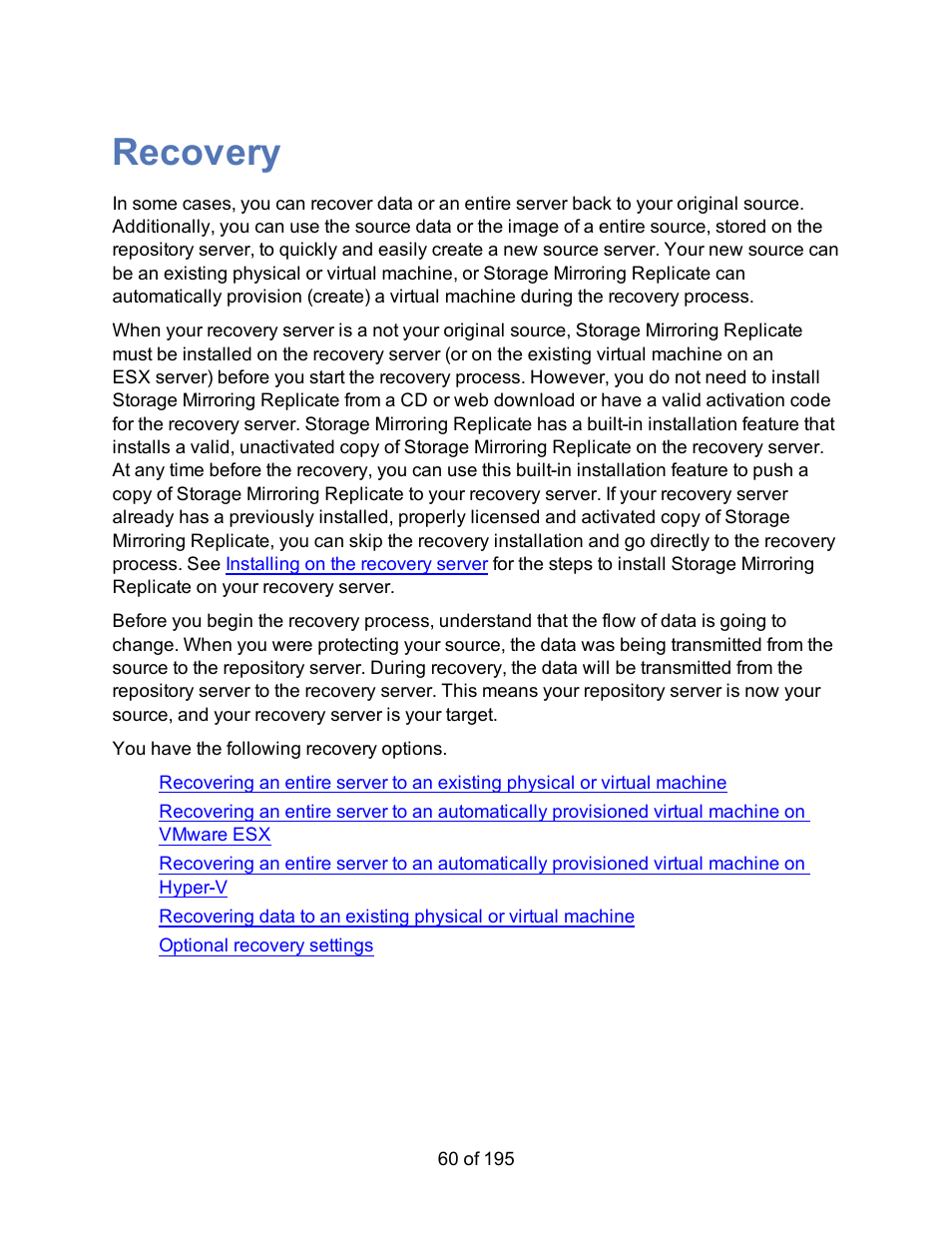 Recovery | HP Storage Mirroring Software User Manual | Page 62 / 197