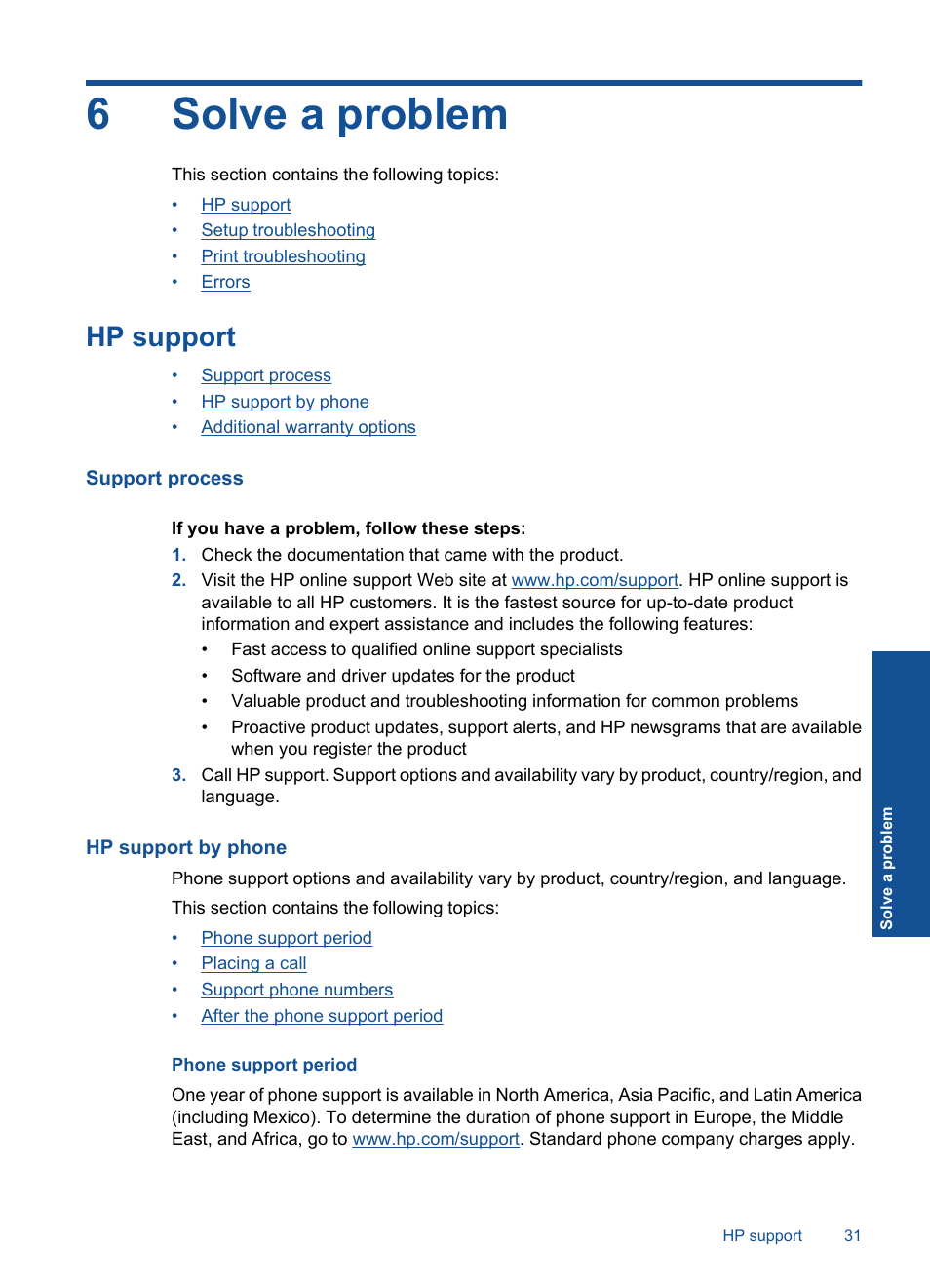 Solve a problem, Hp support, Support process | Hp support by phone, Phone support period, 6 solve a problem, 6solve a problem | HP Deskjet Ink Advantage Printer - K109a User Manual | Page 33 / 58