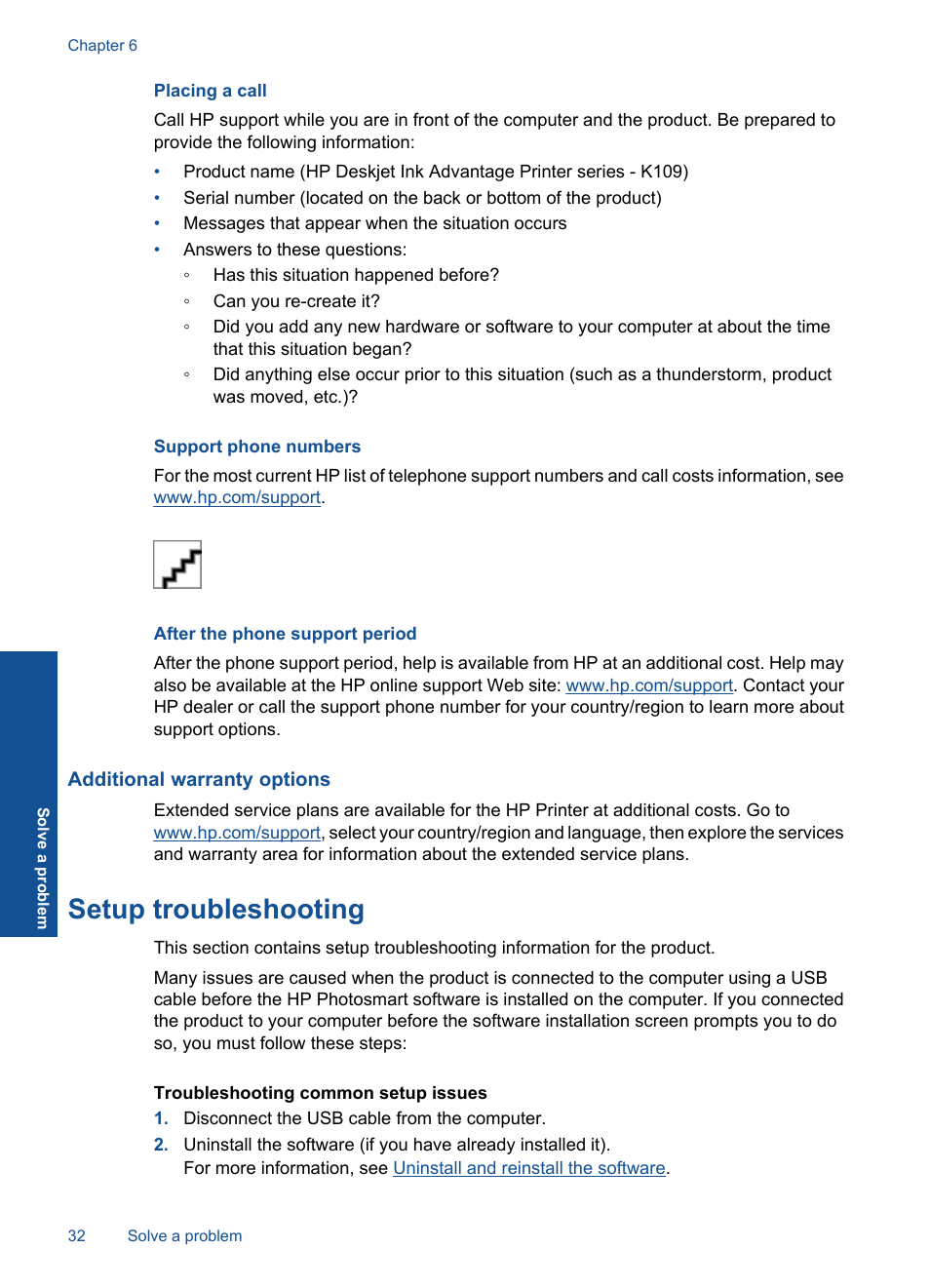 Placing a call, Support phone numbers, After the phone support period | Additional warranty options, Setup troubleshooting | HP Deskjet Ink Advantage Printer - K109a User Manual | Page 34 / 58