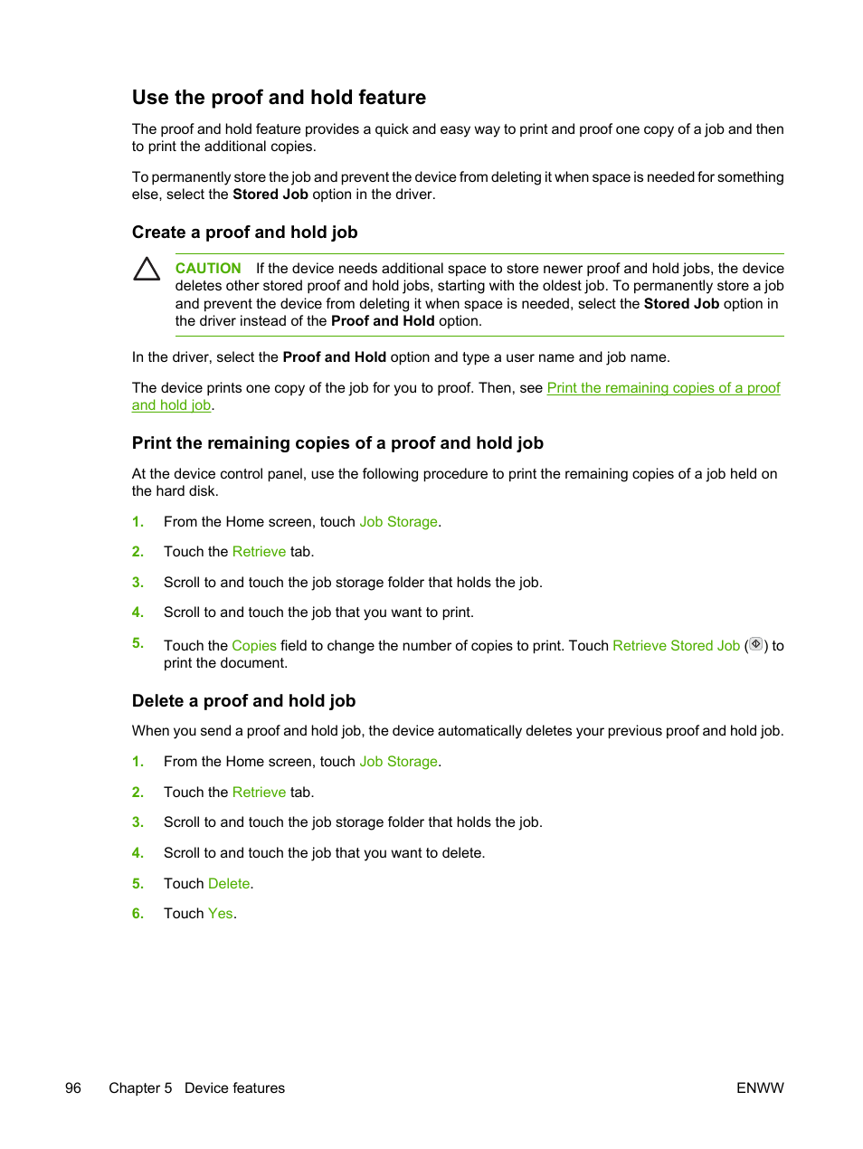 Use the proof and hold feature, Create a proof and hold job, Print the remaining copies of a proof and hold job | Delete a proof and hold job | HP LaserJet M5025 Multifunction Printer series User Manual | Page 108 / 300