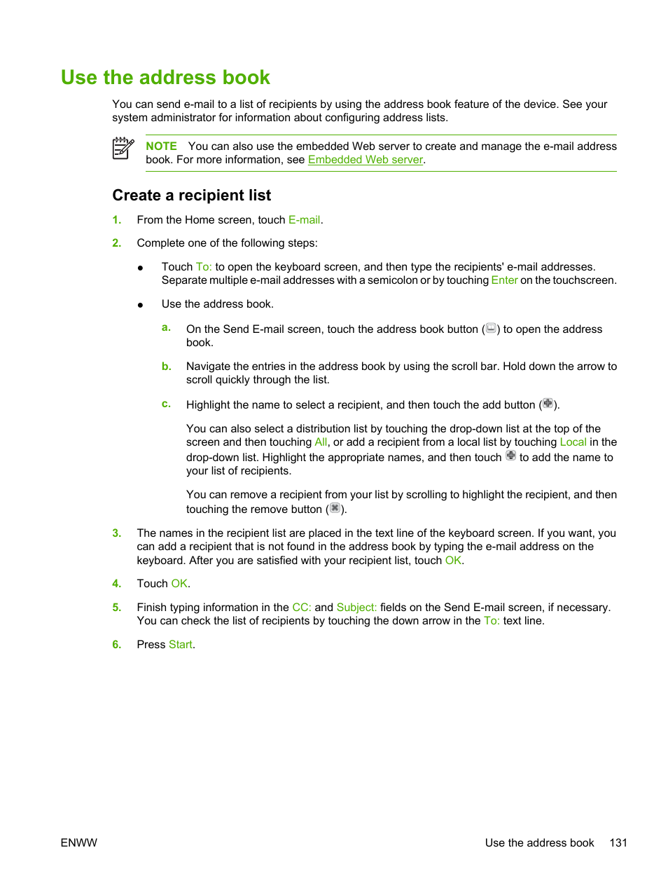 Use the address book, Create a recipient list, Information, see | HP LaserJet M5025 Multifunction Printer series User Manual | Page 143 / 300