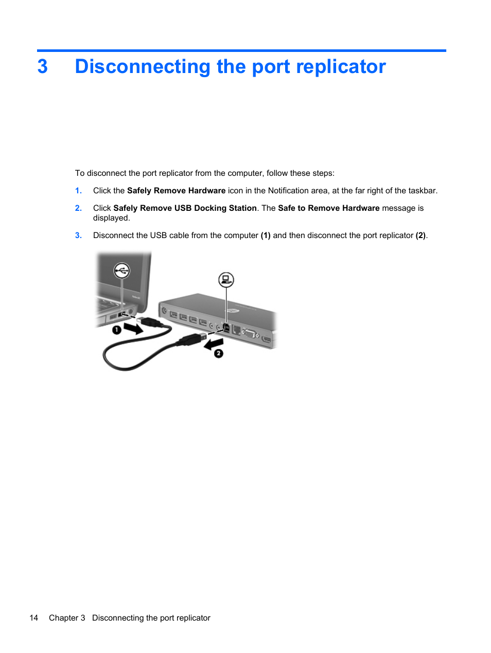 Disconnecting the port replicator, 3 disconnecting the port replicator, 3disconnecting the port replicator | HP USB 2.0 2005pr Port Replicator User Manual | Page 18 / 24