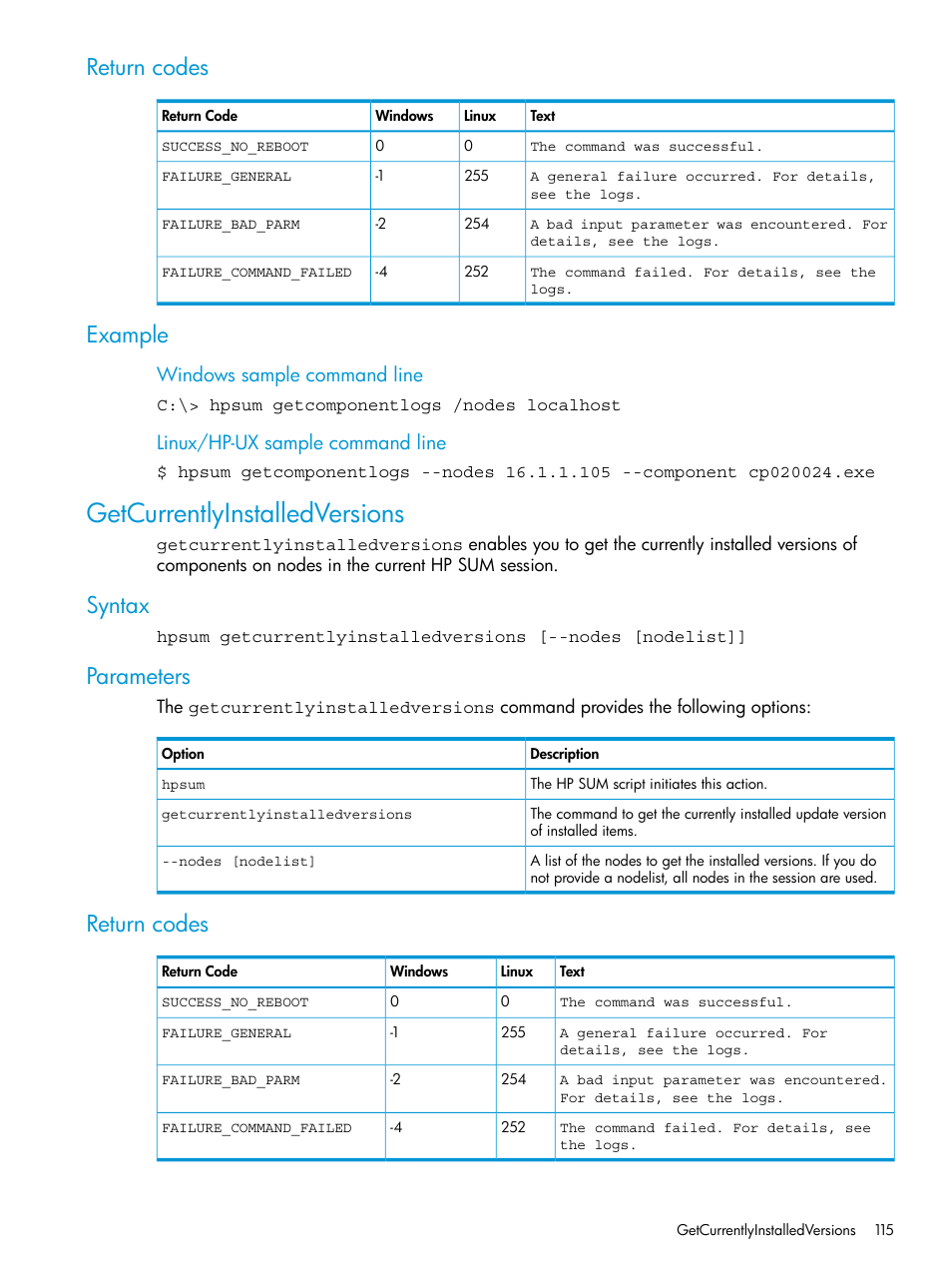 Return codes, Example, Getcurrentlyinstalledversions | Syntax, Parameters, Return codes example, Syntax parameters return codes, Windows sample command line, Linux/hp-ux sample command line | HP Smart Update Manager User Manual | Page 115 / 130