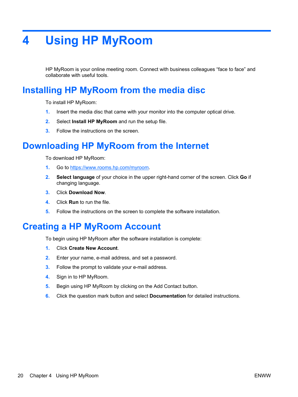 Using hp myroom, Installing hp myroom from the media disc, Downloading hp myroom from the internet | Creating a hp myroom account, 4 using hp myroom, 4using hp myroom | HP EliteDisplay S231d 23-in IPS LED BLU Notebook Docking Monitor User Manual | Page 26 / 30