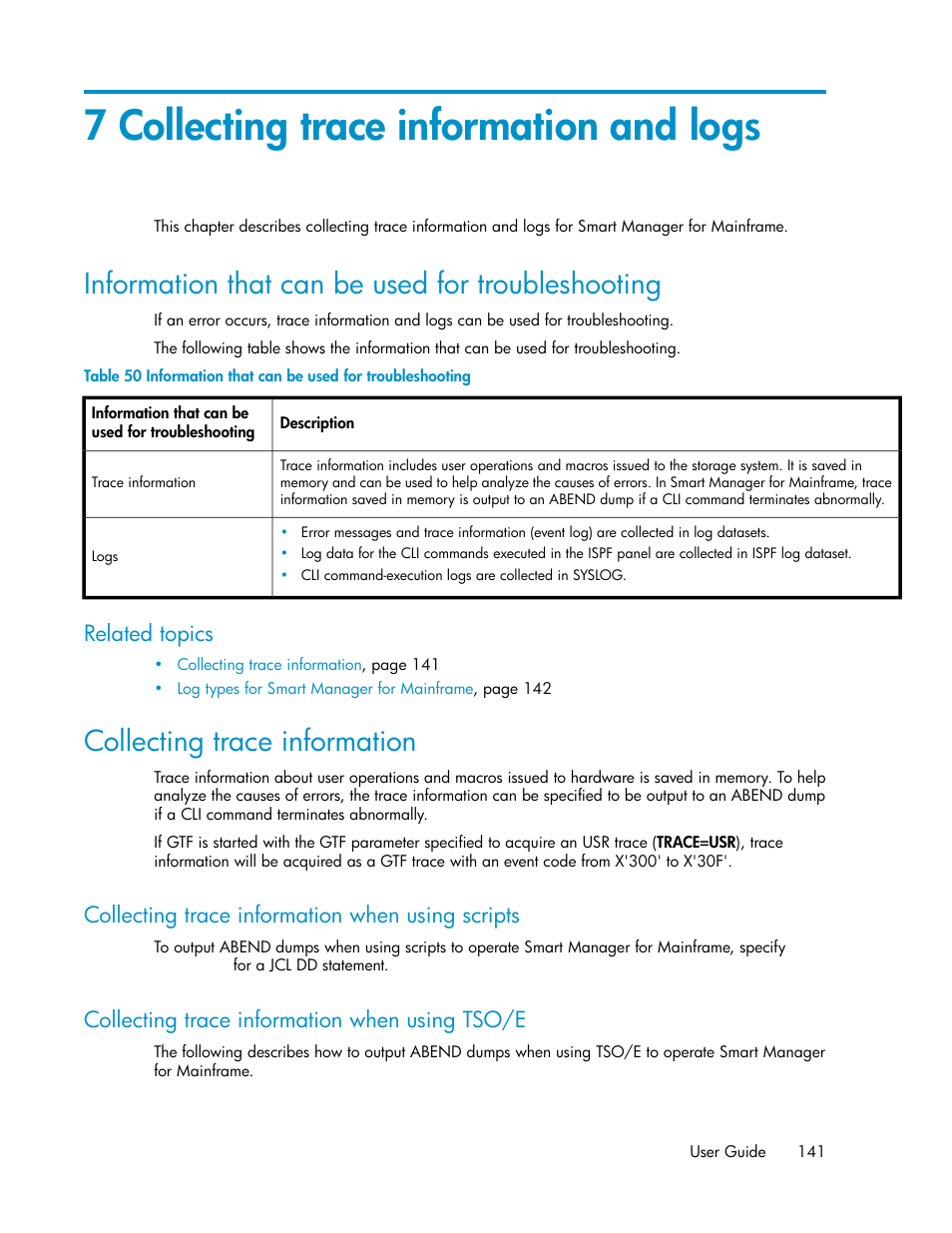 7 collecting trace information and logs, Information that can be used for troubleshooting, Collecting trace information | Collecting trace information when using scripts, Collecting trace information when using tso/e, 141 collecting trace information, 141 collecting trace information when using tso/e, Related topics | HP XP P9500 Storage User Manual | Page 141 / 240