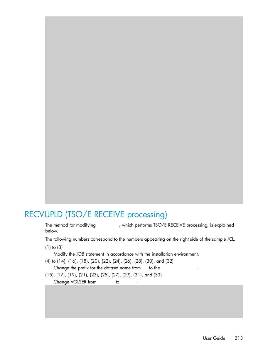 Recvupld (tso/e receive processing) | HP XP P9500 Storage User Manual | Page 213 / 240