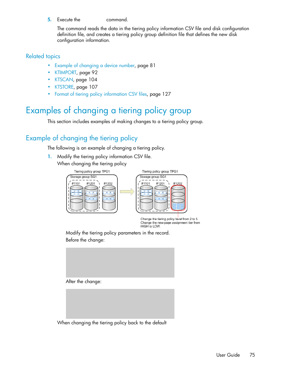 Examples of changing a tiering policy group, Example of changing the tiering policy | HP XP P9500 Storage User Manual | Page 75 / 240