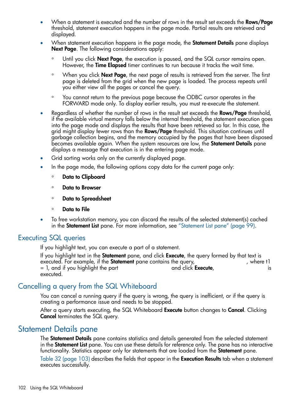 Executing sql queries, Cancelling a query from the sql whiteboard, Statement details pane | HP Integrity NonStop J-Series User Manual | Page 102 / 110