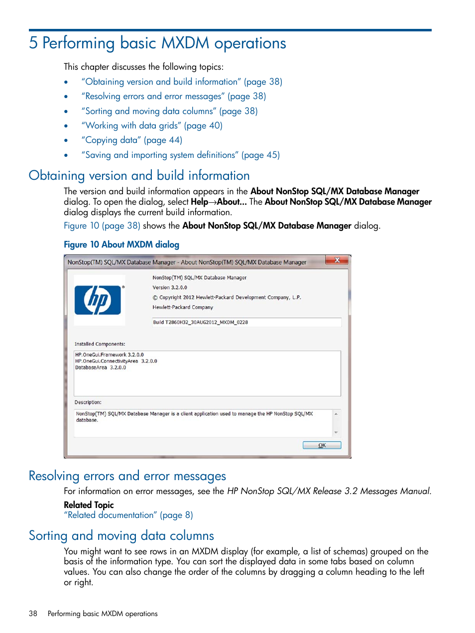 5 performing basic mxdm operations, Obtaining version and build information, Resolving errors and error messages | Sorting and moving data columns | HP Integrity NonStop J-Series User Manual | Page 38 / 110