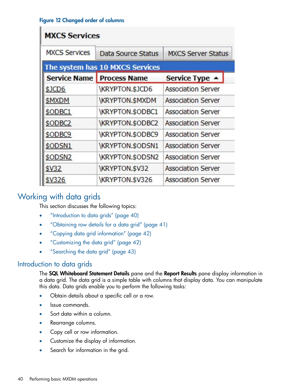 Working with data grids, Introduction to data grids | HP Integrity NonStop J-Series User Manual | Page 40 / 110