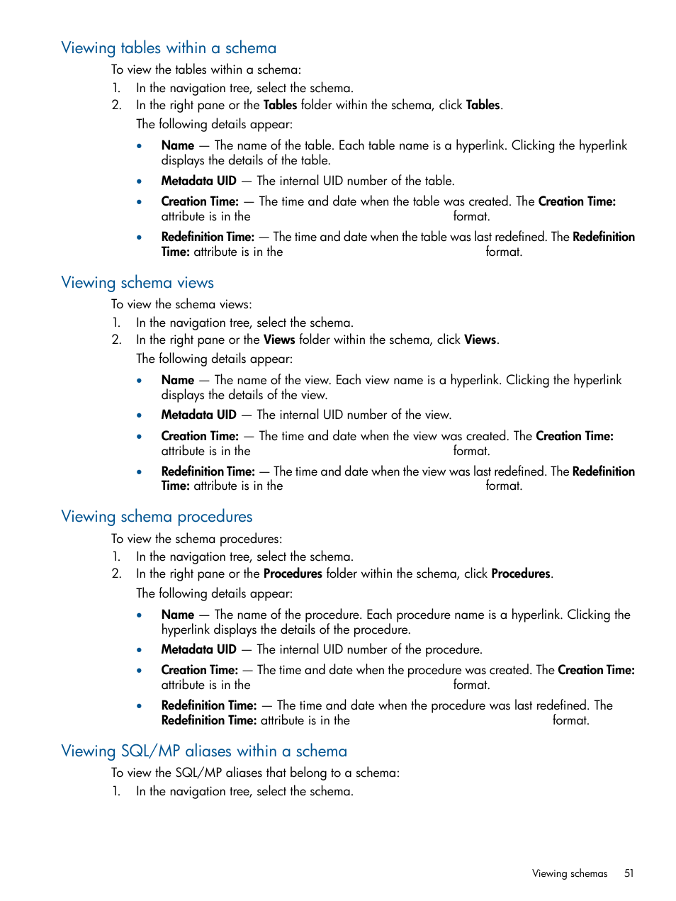 Viewing tables within a schema, Viewing schema views, Viewing schema procedures | Viewing sql/mp aliases within a schema | HP Integrity NonStop J-Series User Manual | Page 51 / 110