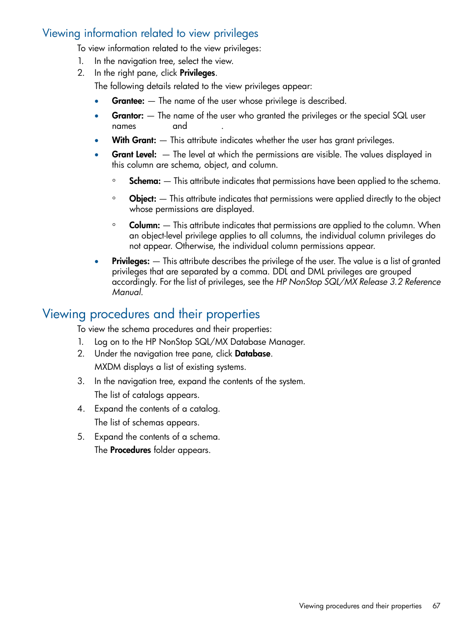 Viewing information related to view privileges, Viewing procedures and their properties | HP Integrity NonStop J-Series User Manual | Page 67 / 110