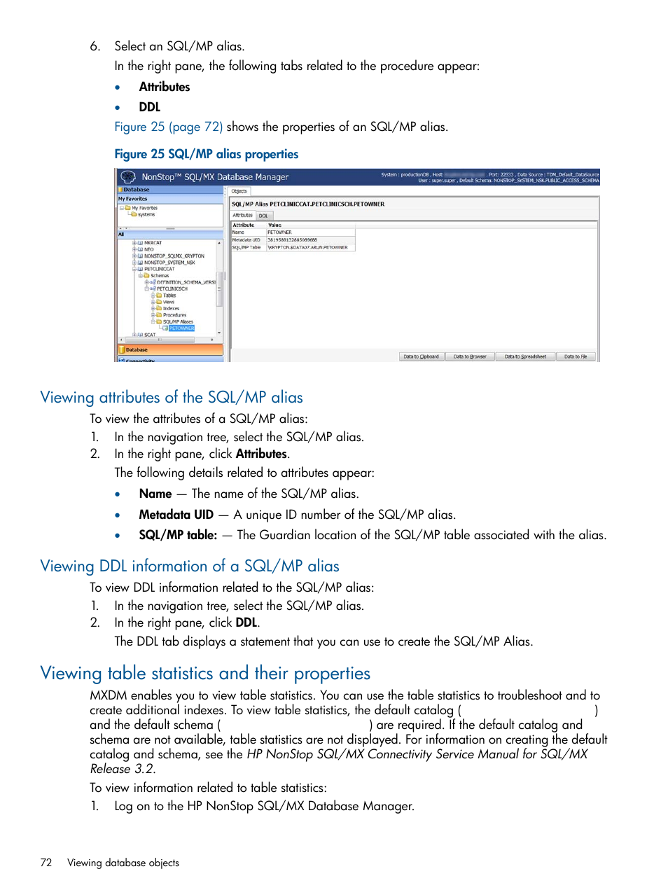 Viewing attributes of the sql/mp alias, Viewing ddl information of a sql/mp alias, Viewing table statistics and their properties | HP Integrity NonStop J-Series User Manual | Page 72 / 110