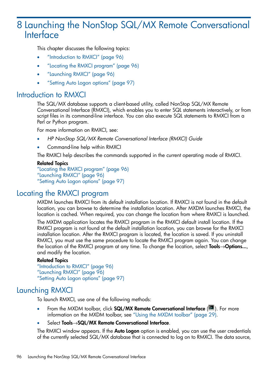 Introduction to rmxci, Locating the rmxci program, Launching rmxci | Launching the nonstop sql/mx, Launching the nonstop sql/mx remote | HP Integrity NonStop J-Series User Manual | Page 96 / 110