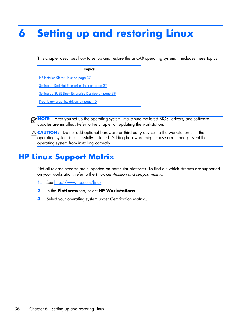 Setting up and restoring linux, Hp linux support matrix, 6 setting up and restoring linux | HP Z230 Tower-Workstation User Manual | Page 44 / 59