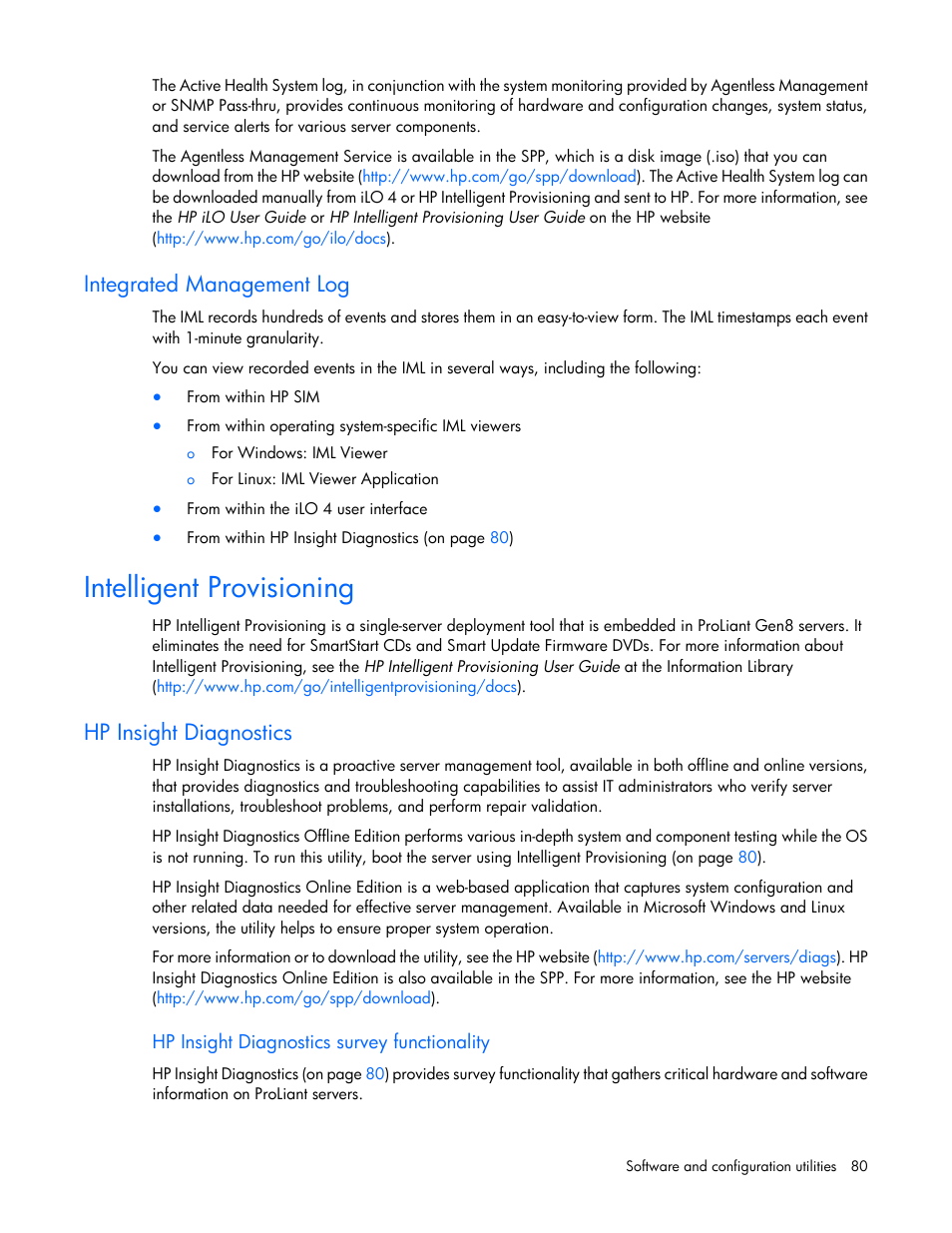 Integrated management log, Intelligent provisioning, Hp insight diagnostics | Hp insight diagnostics survey functionality | HP ProLiant SL230s Gen8 Server User Manual | Page 80 / 110