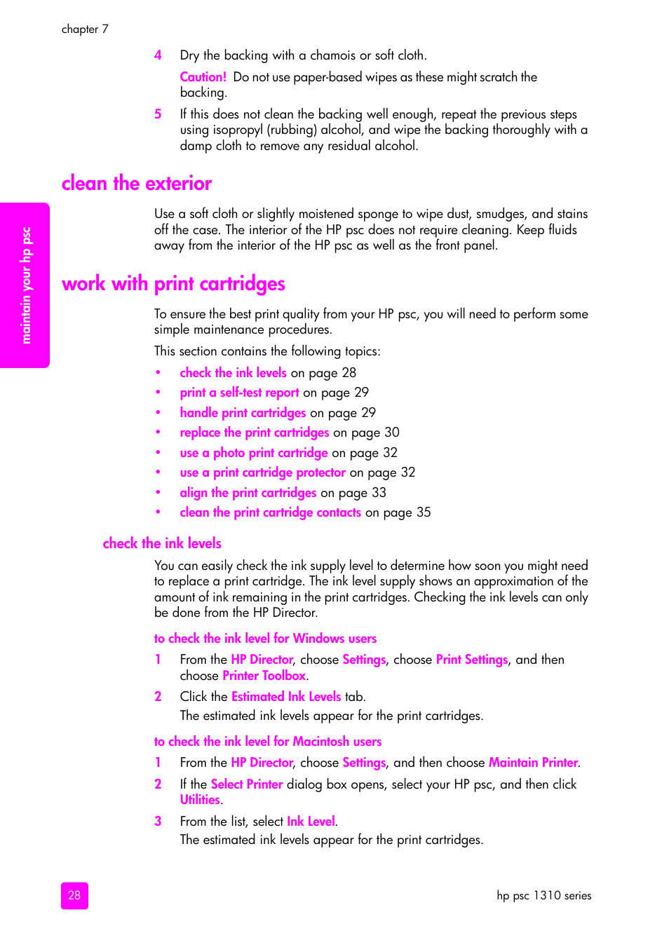Clean the exterior, Work with print cartridges, Check the ink levels | Clean the exterior work with print cartridges | HP PSC 1315 All-in-One Printer User Manual | Page 36 / 78