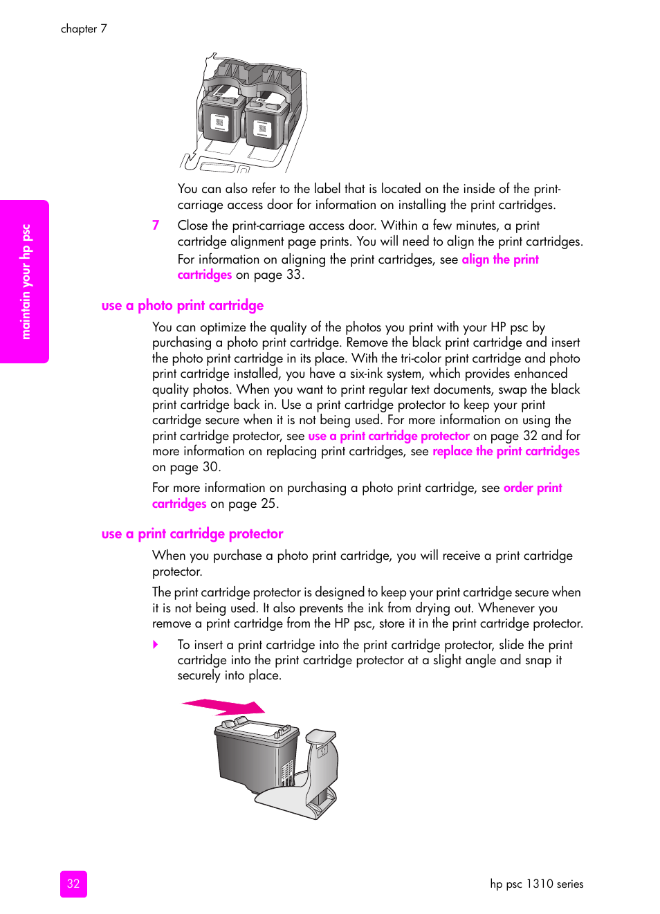 Use a photo print cartridge, Use a print cartridge protector | HP PSC 1315 All-in-One Printer User Manual | Page 40 / 78