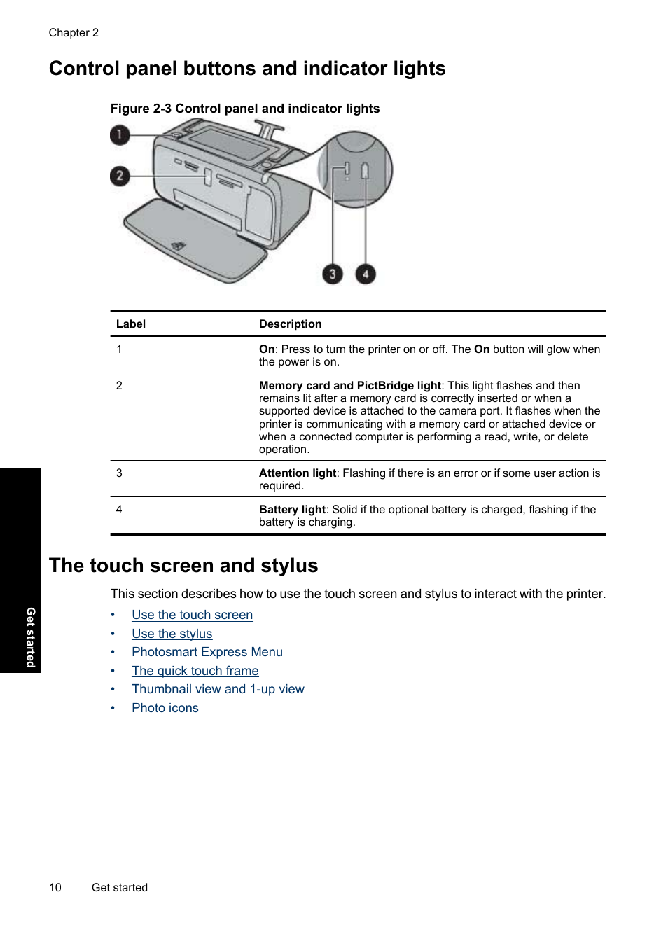 Control panel buttons and indicator lights, The touch screen and stylus | HP Photosmart A637 Compact Photo Printer User Manual | Page 12 / 98