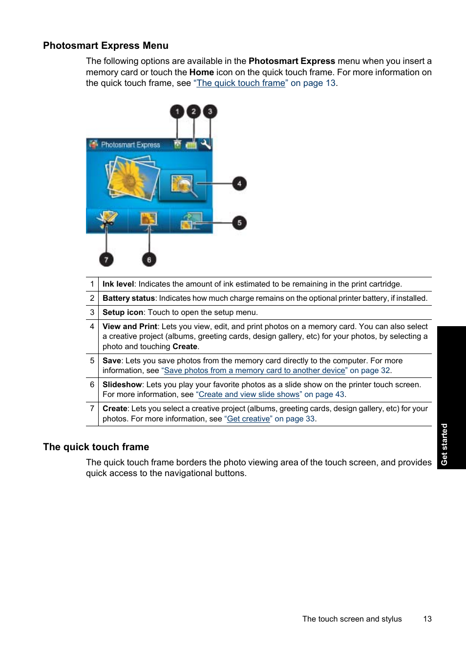 Photosmart express menu, The quick touch frame | HP Photosmart A637 Compact Photo Printer User Manual | Page 15 / 98