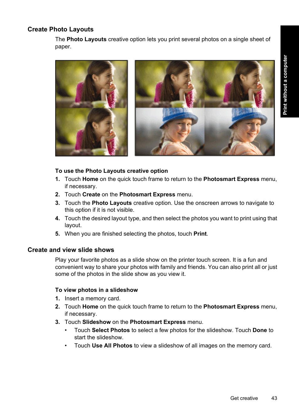 Create photo layouts, Create and view slide shows | HP Photosmart A637 Compact Photo Printer User Manual | Page 45 / 98