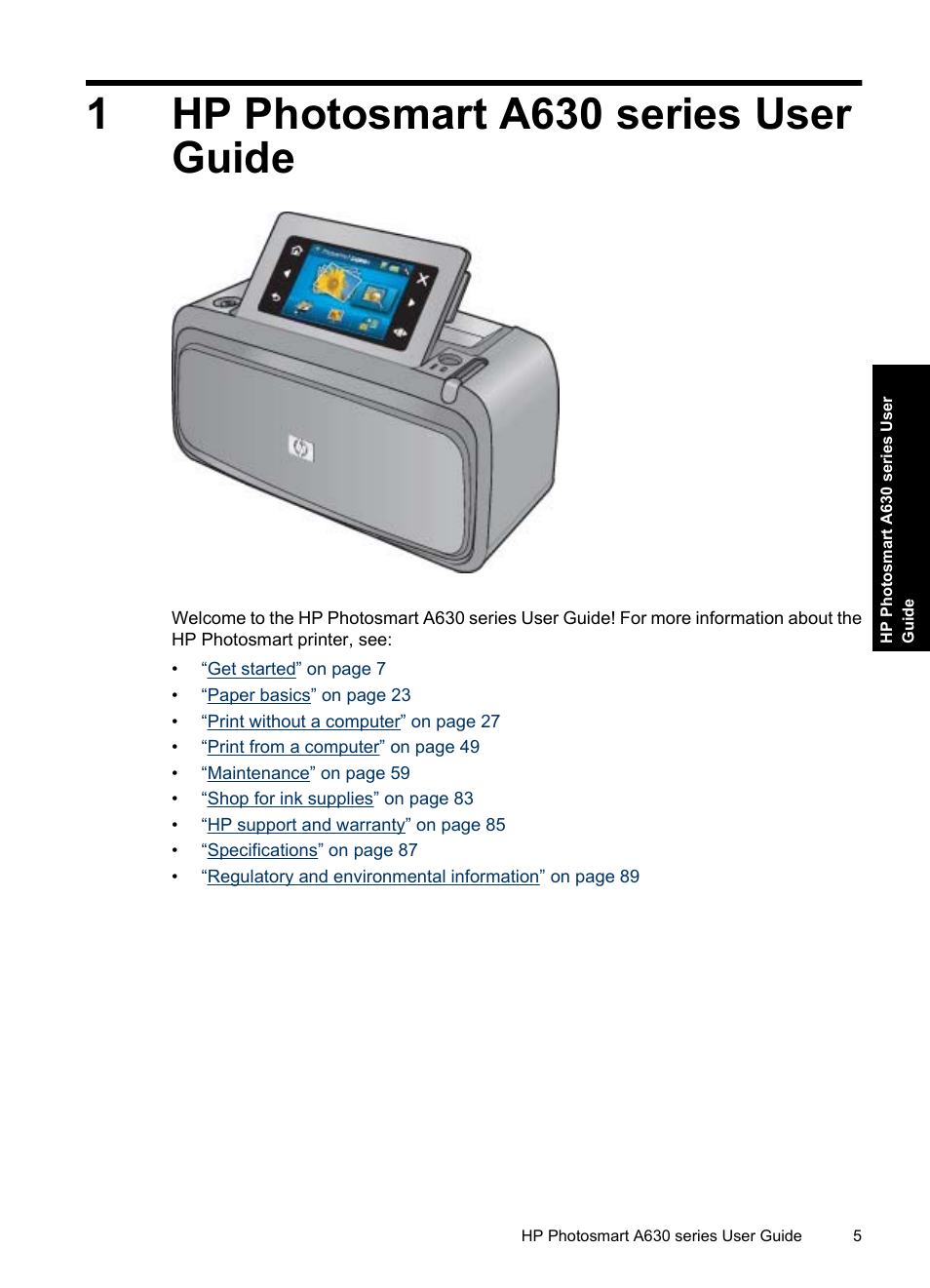 Hp photosmart a630 series user guide, 1 hp photosmart a630 series user guide, 1hp photosmart a630 series user guide | HP Photosmart A637 Compact Photo Printer User Manual | Page 7 / 98