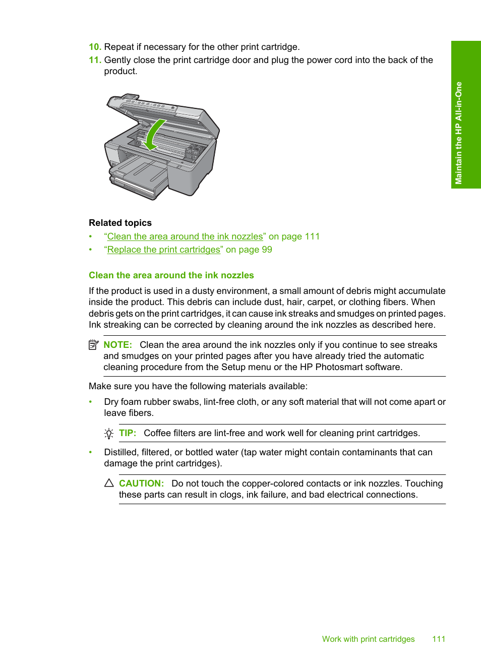 Clean the area around the ink nozzles | HP Photosmart C5580 All-in-One Printer User Manual | Page 114 / 292