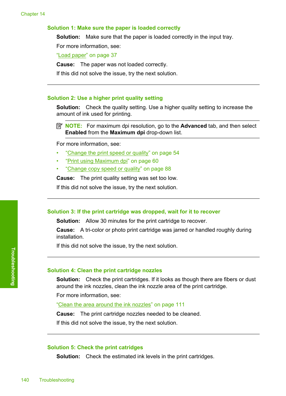 Solution 2: use a higher print quality setting, Solution 4: clean the print cartridge nozzles, Solution 5: check the print catridges | HP Photosmart C5580 All-in-One Printer User Manual | Page 143 / 292